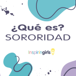 ¿Qué es la Sororidad?